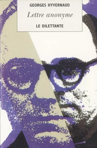 Lettre anonyme - Georges Hyvernaud - Le Dilettante