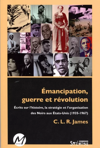 Émancipation, guerre et révolution -  C.L.R. James - M EDITEUR