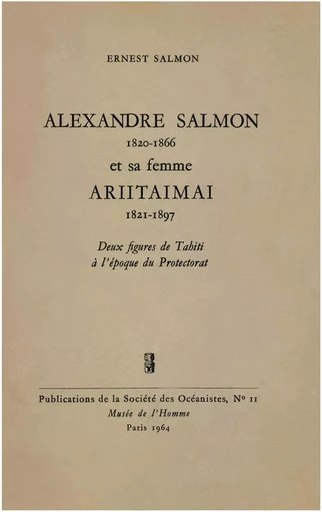 Alexandre Salmon (1820-1866) et sa femme Ariitaimai (1821-1897) - Ernest Salmon - Société des Océanistes