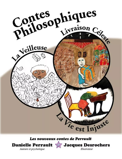 Contes philosophiques -  Perrault Danielle - LES NOUVEAUX CONTES DE PERRAULT