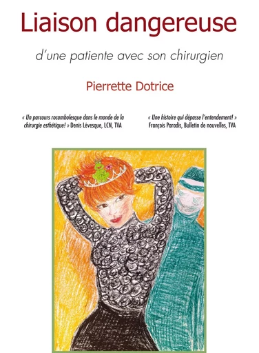 Liaison dangereuse d'une patiente avec son chirurgien -  Pierrette Dotrice - OSER LA VIE