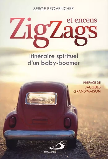 Zigzags et encens - Serge Provencher - Médiaspaul