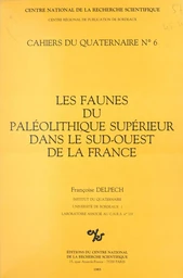 Les faunes du paléolithique supérieur dans le Sud-Ouest de la France