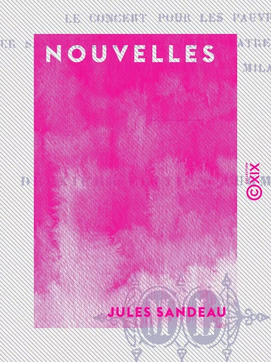 Nouvelles - Jules Sandeau - Collection XIX