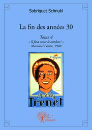 La fin des années 30 Tome 4