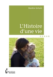 L’Histoire d'une vie