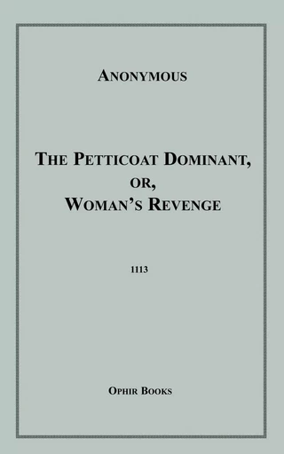 The Petticoat Dominant - Anon Anonymous - Disruptive Publishing