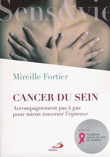 Cancer du sein - Mireille Fortier - Médiaspaul