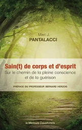 Sain(t) de corps et d'esprit