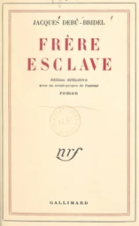 Frère esclave