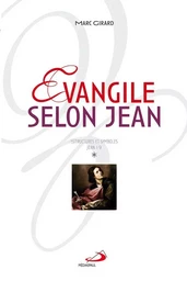 Évangile selon Jean - vol 1