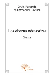 Les Clowns nécessaires