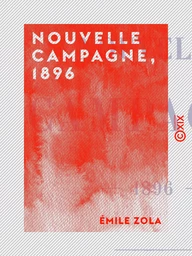 Nouvelle campagne, 1896