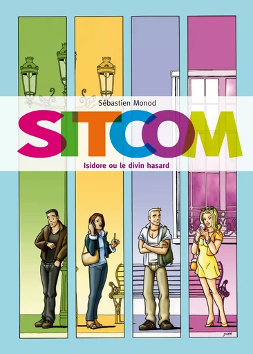 Sitcom (roman gay) - Sébastien Monod - Éditions Textes Gais