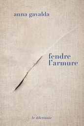 Fendre l'armure