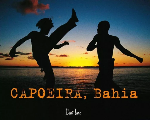 Capoeira Bahia - (Fr-Brés) - Arno Mansouri - Demi-Lune