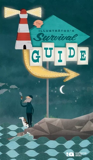 The illustrator's survival guide - 2nd Edition - Amélia Giroux-Gagné, Nicolas Trost - Illustration Québec