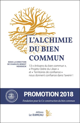 L'alchimie du bien commun -  Fondation pour la Co-construction du Bien Commun - éditions Le Rameau