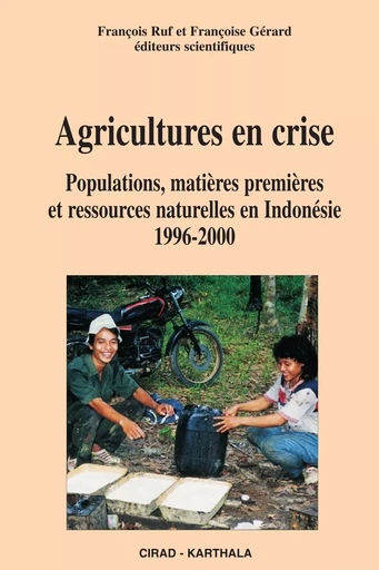 Agricultures en crise - Françoise Gérard, François Ruf - Quae