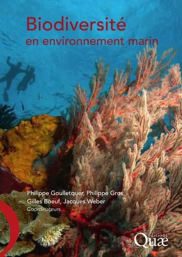 Biodiversité en environnement marin - Philippe Goulletquer, Philippe Gros, Gilles Bœuf, Jacques Weber - Quae