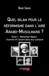 Quel bilan pour le réformisme dans l'aire Arabo-Musulmane ?