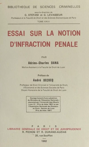 Essai sur la notion d'infraction pénale - Adrien-Charles Dana - FeniXX réédition numérique