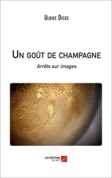 Un goût de champagne