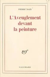 L'aveuglement devant la peinture