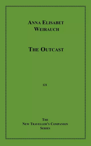 The Outcast - Anna Elisabet Weirauch - Disruptive Publishing