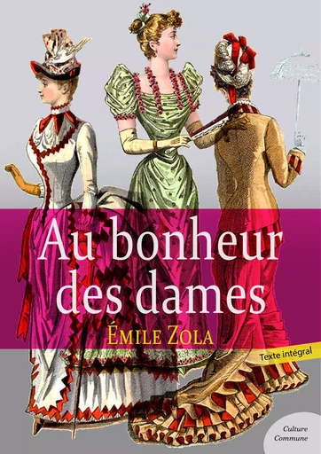 Au bonheur des dames - Émile Zola - Culture commune