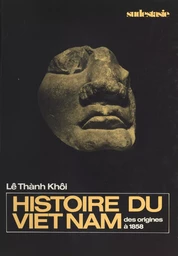 Histoire du Viêt Nam : des origines à 1858