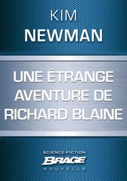 Une étrange aventure de Richard Blaine