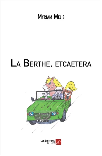 La Berthe, etcaetera - Myriam Melis - Les Éditions du Net