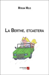 La Berthe, etcaetera