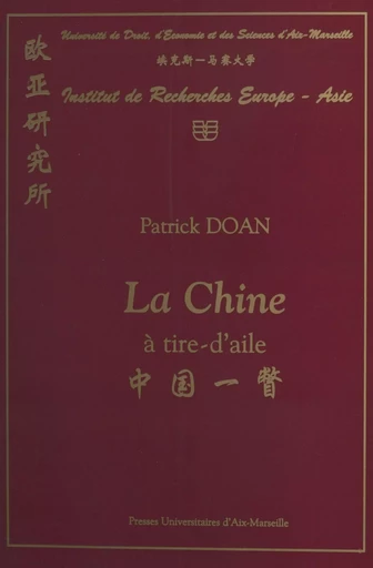 La Chine à tire d'aile - Patrick Doan - FeniXX réédition numérique