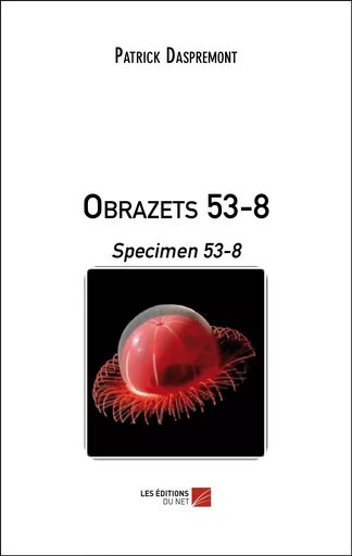 Obrazets 53-8 - Patrick Daspremont - Les Éditions du Net