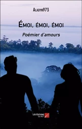 Émoi, émoi, émoi