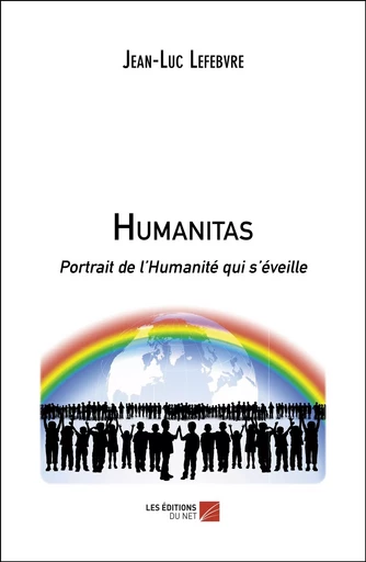 Humanitas - Jean-Luc Lefebvre - Les Éditions du Net