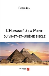 L'Humanité à la Porte du vingt-et-unième siècle