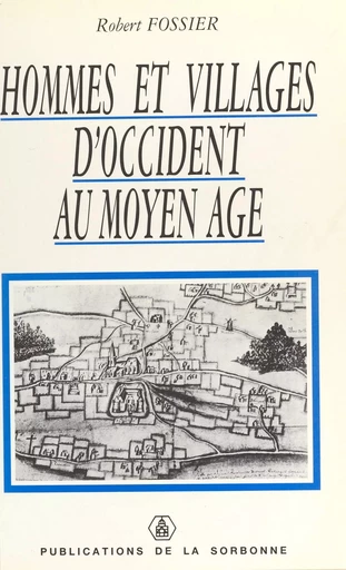 Hommes et villages d'Occident au Moyen Âge - Robert Fossier - FeniXX réédition numérique