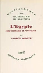 L'Égypte : impérialisme et révolution