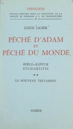 Péché d'Adam et péché du monde, Bible, Kippur, Eucharistie (2)