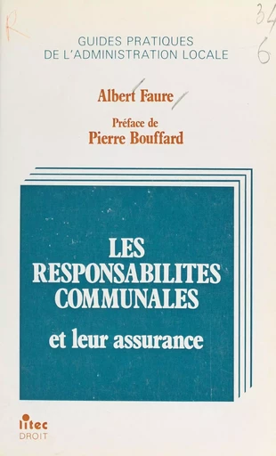 Les responsabilités communales et leur assurance - Albert Faure - FeniXX réédition numérique