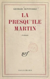 La presqu'île Martin