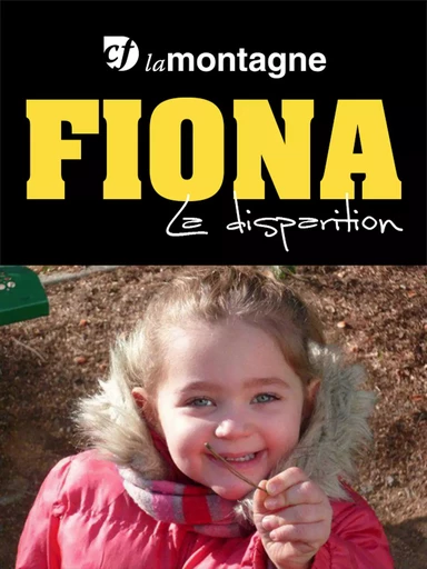 Fiona - La disparition - Thibaut Solano, Stéphane Barnoin - Groupe Centre France