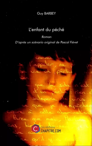 L'enfant du péché - Guy Barbey - Les Editions Chapitre.com