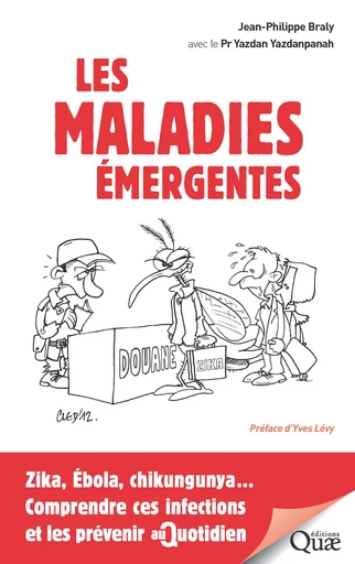 Les maladies émergentes - Yazdan Yazdanpanah, Jean-Philippe Braly - Quae