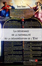 La déchéance de la nationalité ou la désagrégation de l'Etat