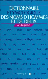 Dictionnaire étymologique des noms d'hommes et de dieux