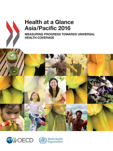 Health at a Glance: Asia/Pacific 2016 -  Collectif - OECD